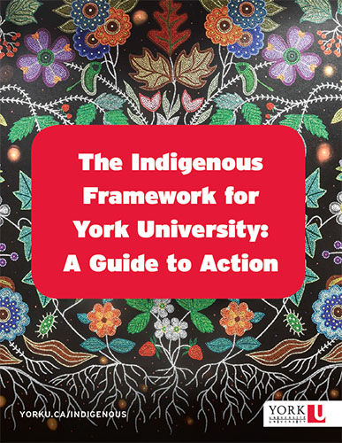 Indigenous Framework for York University - A Guide to Action